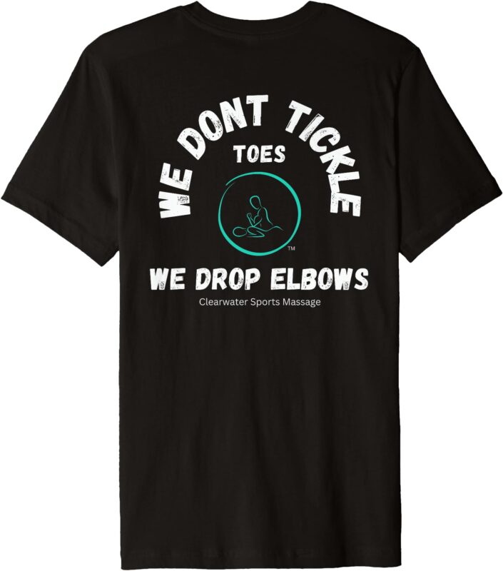 Clearwater Sports Massage Tickle Toes T Shirt Pic on Back Premium T-Shirt