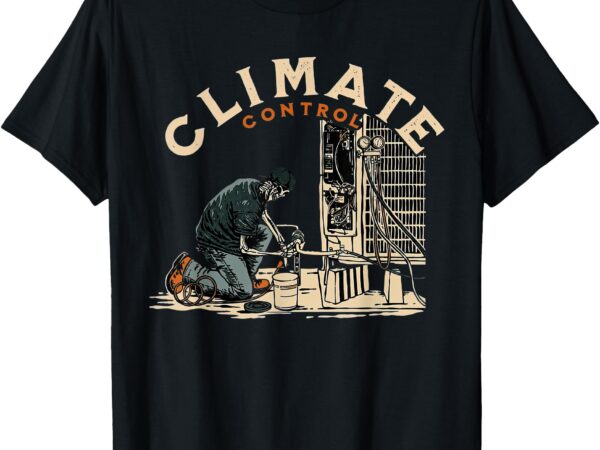 Climate control skeleton hvac technician pride t-shirt