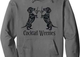 Cocktail Weenies Funny Dachshund Drinking Party Humor Pullover Hoodie