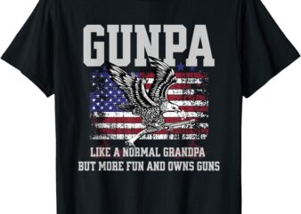 Cool Gunpa Like Normal Grandpa But Own Guns Design T-Shirt