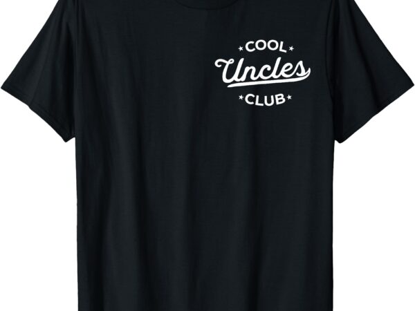 Cool uncles club best uncle ever funny pocket fathers day t-shirt