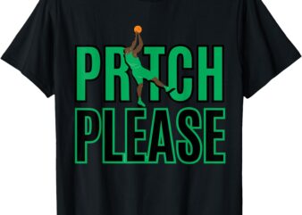 Cool pritch please Funny T-Shirt