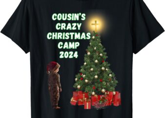 Crazy Cousin’s Christmas T-Shirt