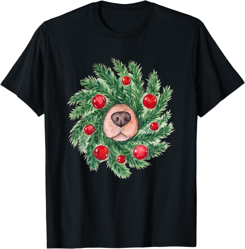 Cute Dog Nose Christmas Wreath Christmas Dog Mom Dog Lover T-Shirt