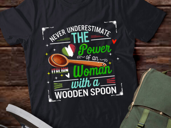 Da8-never underestimate the power of an italian woman t shirt vector illustration