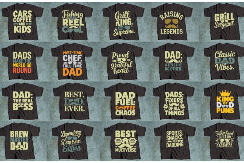 HAPPY FATHERS DAY \DADS TSHIRT BUNDLE 2025 DESIGNS