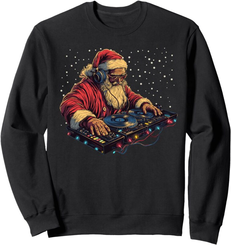 DJ Santa Claus Spinning Christmas Beats Funny House Music Sweatshirt