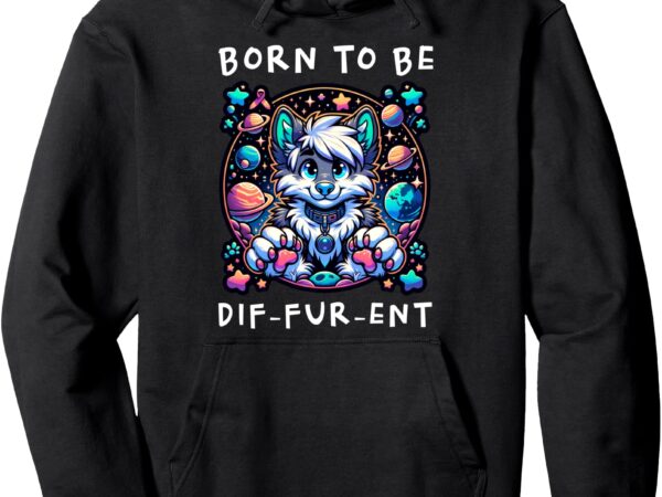 Dif-fur-rent! funny furry fandom cosplaying convention pullover hoodie t shirt vector illustration