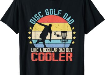 Disc Golf Men Dad Grandpa Joke For Disc Golf Player Lover T-Shirt