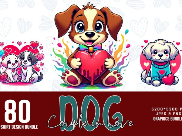 Funny valentines day cute dog couple in love t-shirt design bundle of 80 designs – download instantly retro vintage illustration bundle