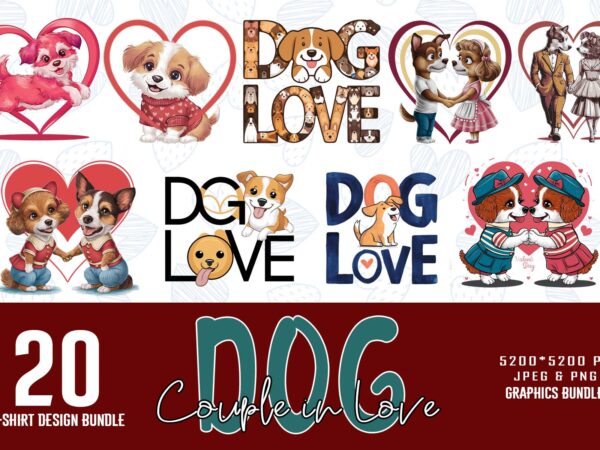 Trendy valentines day dog couple in love t-shirt design bundle of 20 png & jpeg designs – download instantly retro vintage t-shirt