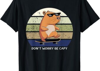 Dont Worry Be Capy Capybara Retro Men Boys Kids Youth Women T-Shirt