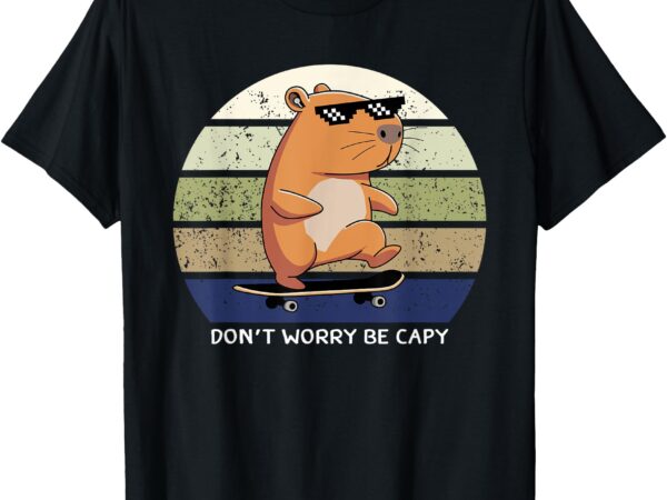 Dont worry be capy capybara retro men boys kids youth women t-shirt