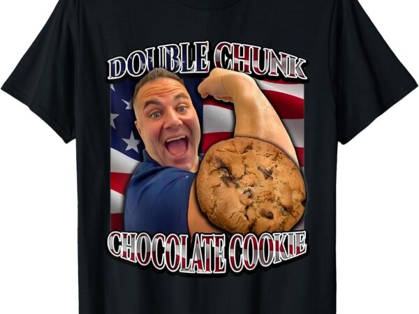 Double chunk chocolate cookie rizzler joke gifts t-shirt