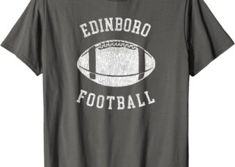 Edinboro Football Distressed Vintage 80’s Throwback Classic T-Shirt