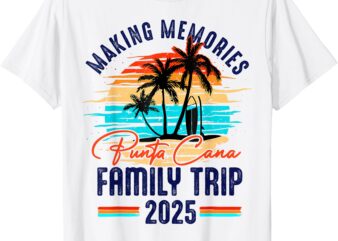 Family Punta Cana Vacation 2025 Summer Vacation Matching T-Shirt