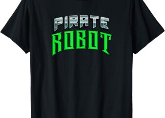 Pirate Robot Flash T-Shirt