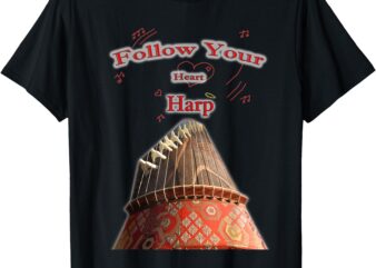 Follow your harp koto player T-Shirt