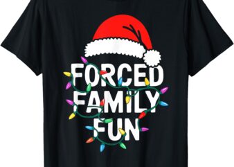 Forced Family Fun Shirt Men Women Kids Christmas Pajamas T-Shirt