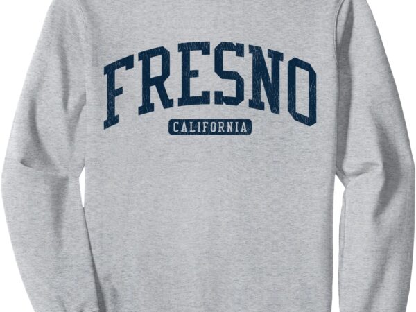 Fresno california ca college university style blue sweatshirt