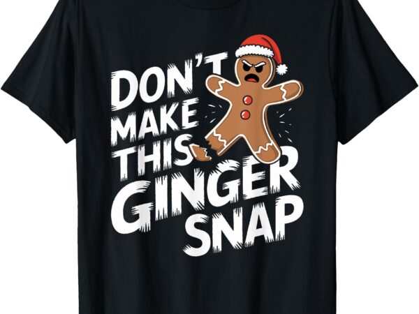 Fun gingerbread man christmas _ mens & womens graphic t-shirt