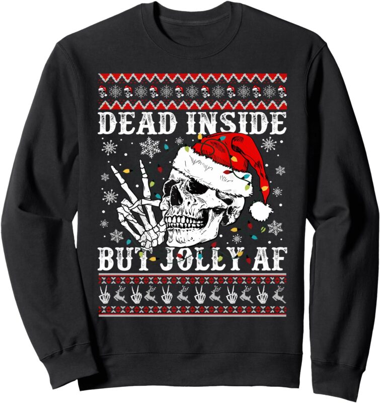 Funny Christmas Dead Inside Skeleton Skull Ugly Xmas Sweater Sweatshirt