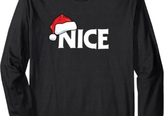 Funny Family Matching Naughty Nice Funny Christmas Santa Hat Long Sleeve T-Shirt