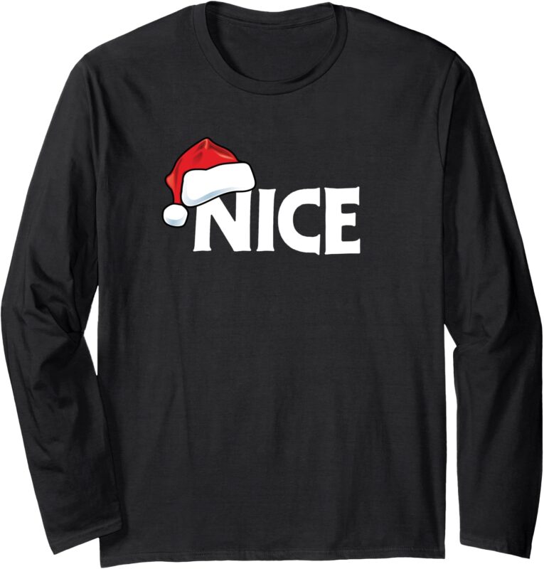 Funny Family Matching Naughty Nice Funny Christmas Santa Hat Long Sleeve T-Shirt