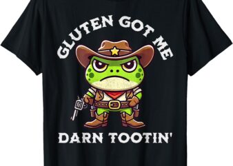 Funny Frog Meme Gluten Got Me Darn Tootin’ Gluten Free Diet T-Shirt