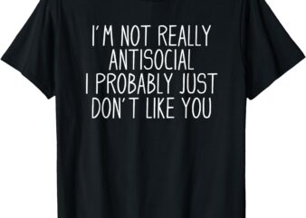 Funny Introvert Antisocial T-Shirt