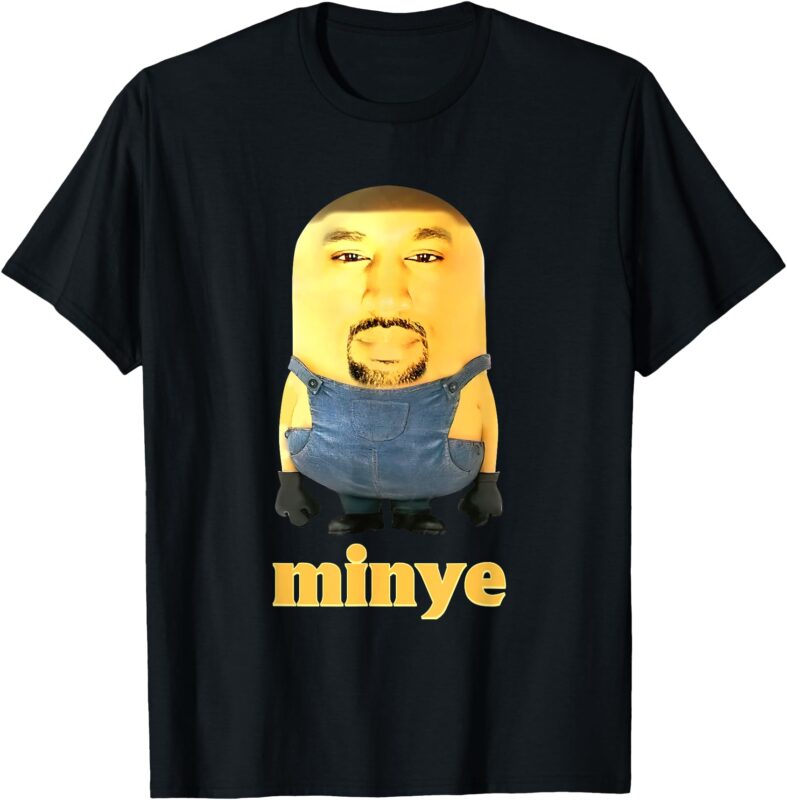 Funny Minye For Women Men Kids T-Shirt