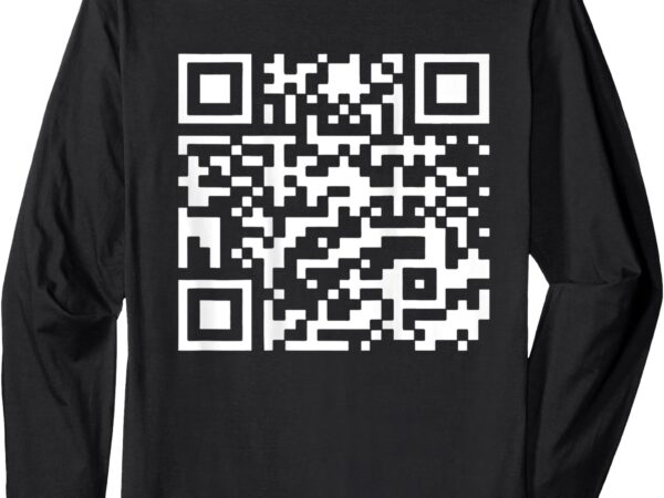 Funny qr president trump 45_47 tee trump dancing code (back) long sleeve t-shirt