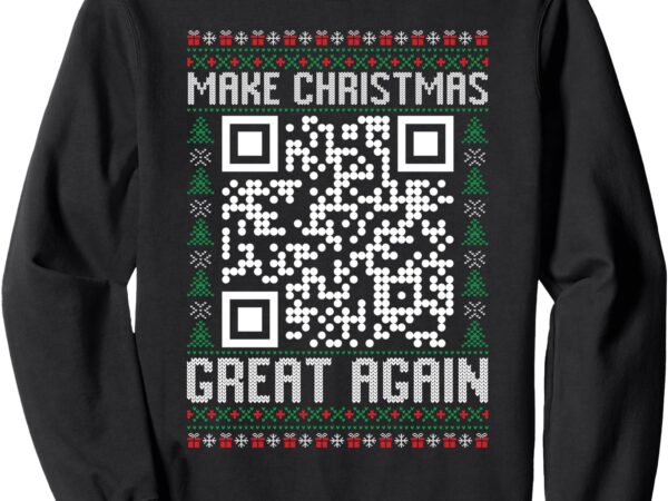 Funny qr president trump dance code ugly christmas sweater sweatshirt