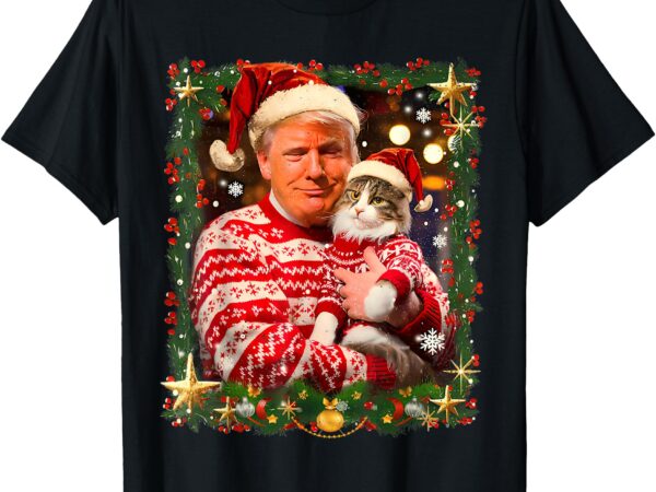 Funny trump christmas sweater for cat lovers t-shirt