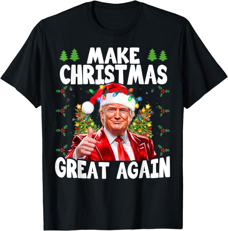 Funny Trump Make Christmas Great Again Ugly Sweater Xmas T-Shirt