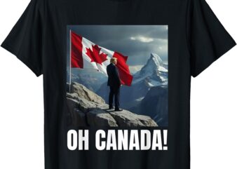 Funny Trump Oh Canada! T-Shirt