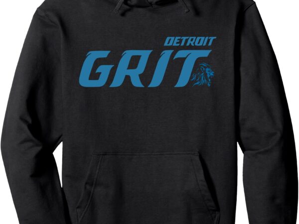 Grit – detroit pullover hoodie t shirt design template