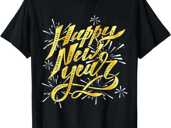 Happy new year 2025 men women kids toddler new years eve t-shirt