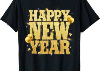 Happy New Year Family Reunion Party New Year Eve Outfit T-Shirt