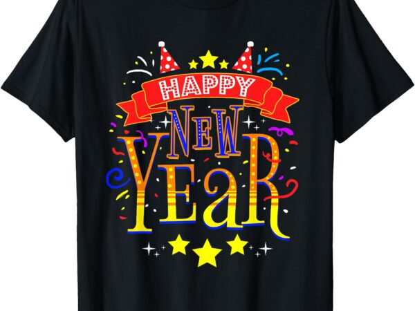 Happy new year new years eve 2024 t-shirt