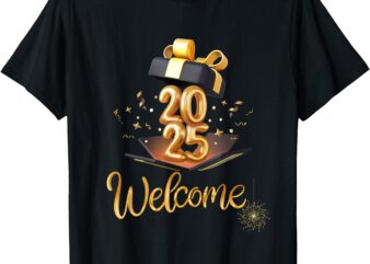 Happy New Year-gift-2025-welcome 2025 T-Shirt