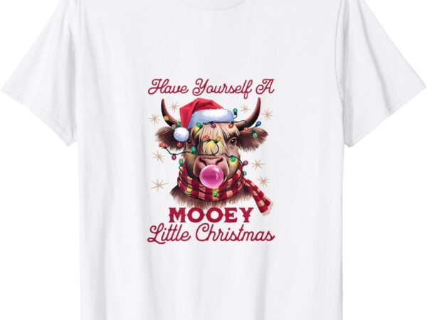 Have yourself a mooey little christmas t-shirt