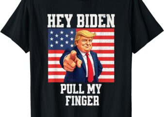 Hey Biden, Pull my finger. Funny Trump Political T-Shirt