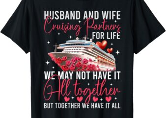 Husband Wife Cruising Anniversary Trip 2025 Honeymoon Love T-Shirt