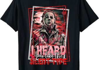 I Heard You Like the Silent Type Scary Horror Valentines Day T-Shirt