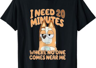 I Need 20 Minutes No One Comes Near Me Blue Heeler T-Shirt