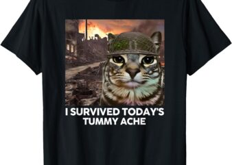 I Survived Today’s Tummy Ache Funny Cat Meme T-Shirt