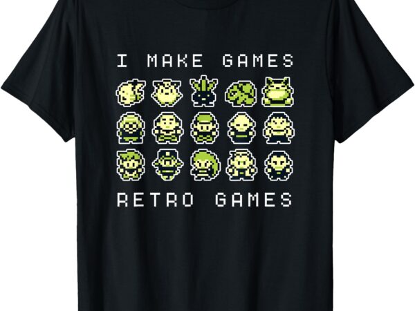 I make games retro games t-shirt