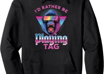 I’d Rather Be Playing Tag Gorilla VR Monke Gamer Pullover Hoodie