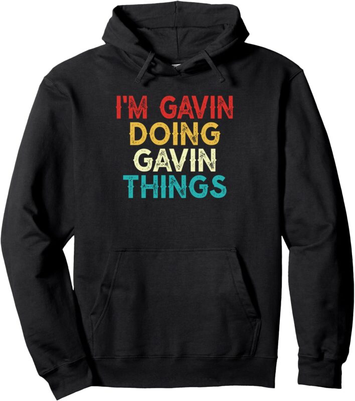 I’m Gavin Doing Gavin Things Shirt Funny Christmas Vintage Pullover Hoodie